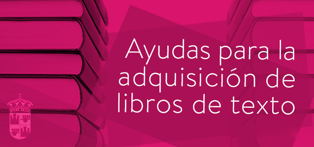 Convocatoria de ayudas para la adquisición de libros de texto para el curso escolar