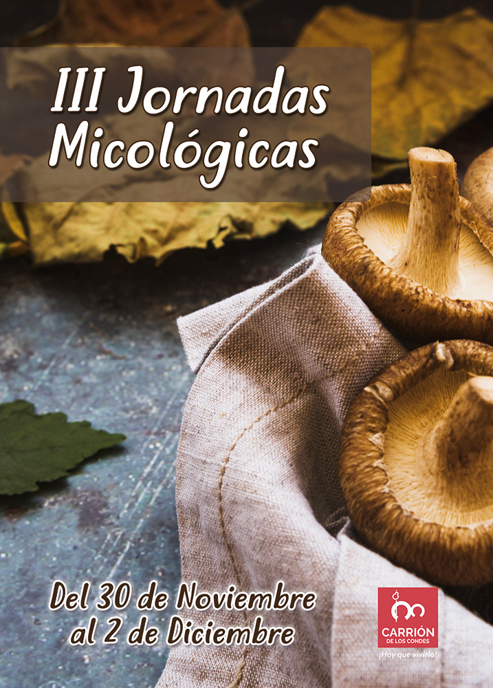 Terceras jornadas gastronómicas “Micológicas” en Carrión de los Condes