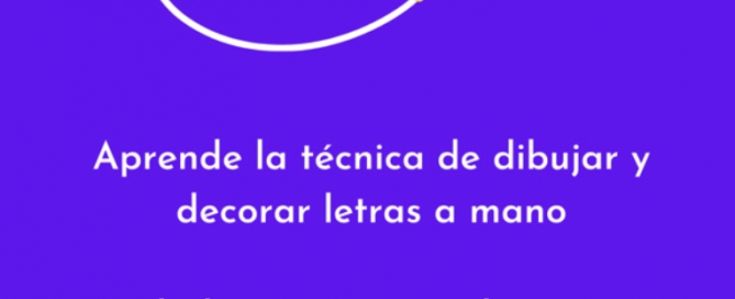 TALLER DE INICIACIÓN AL LETTERING