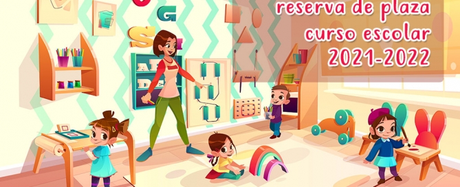 listas provisionales para la reserva de plaza para el curso escolar 2021-2022