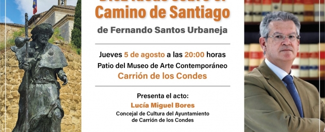 Diez ideas sobre el Camino de Santiago de Fernando Santos Urbaneja.