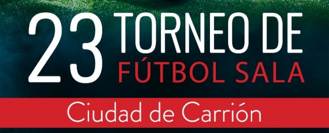 3er y 4º Puesto junto con la final del XXIII Torneo Futbol Sala Ciudad de Carrión