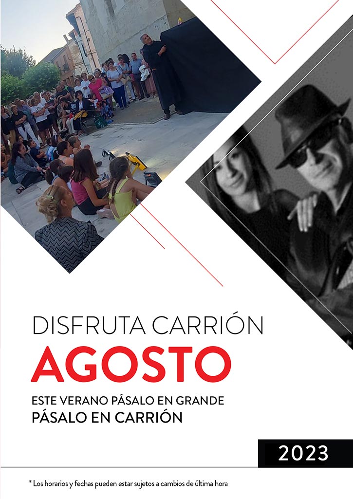 Disfruta Carrión en Agosto de 2023
