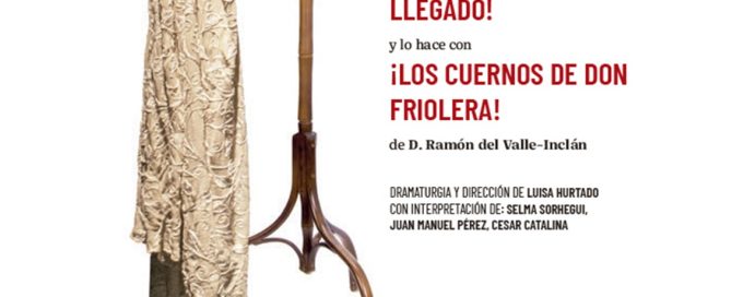 Hasta aquí hemos llegado – Los cuernos de Don Friolera