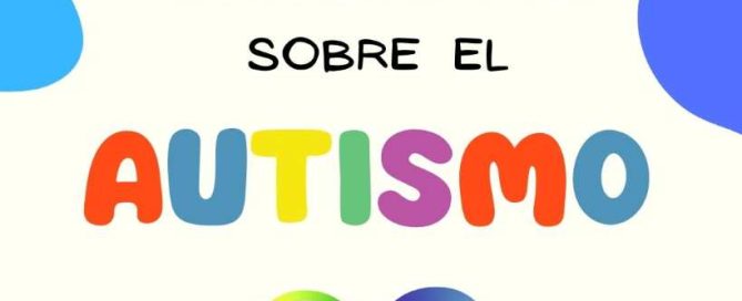 Día mundial de la concienciación sobre el Autismo