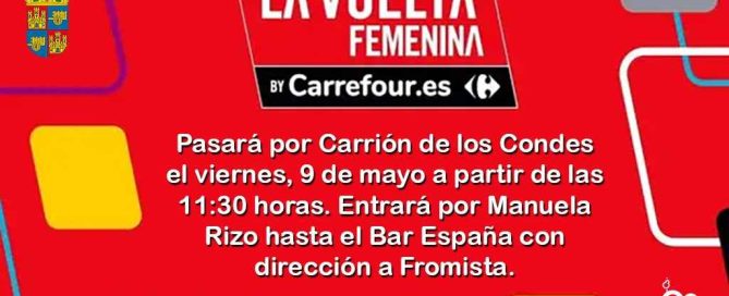 Carrión de los Condes recibe La Vuelta Femenina este 9 de mayo.