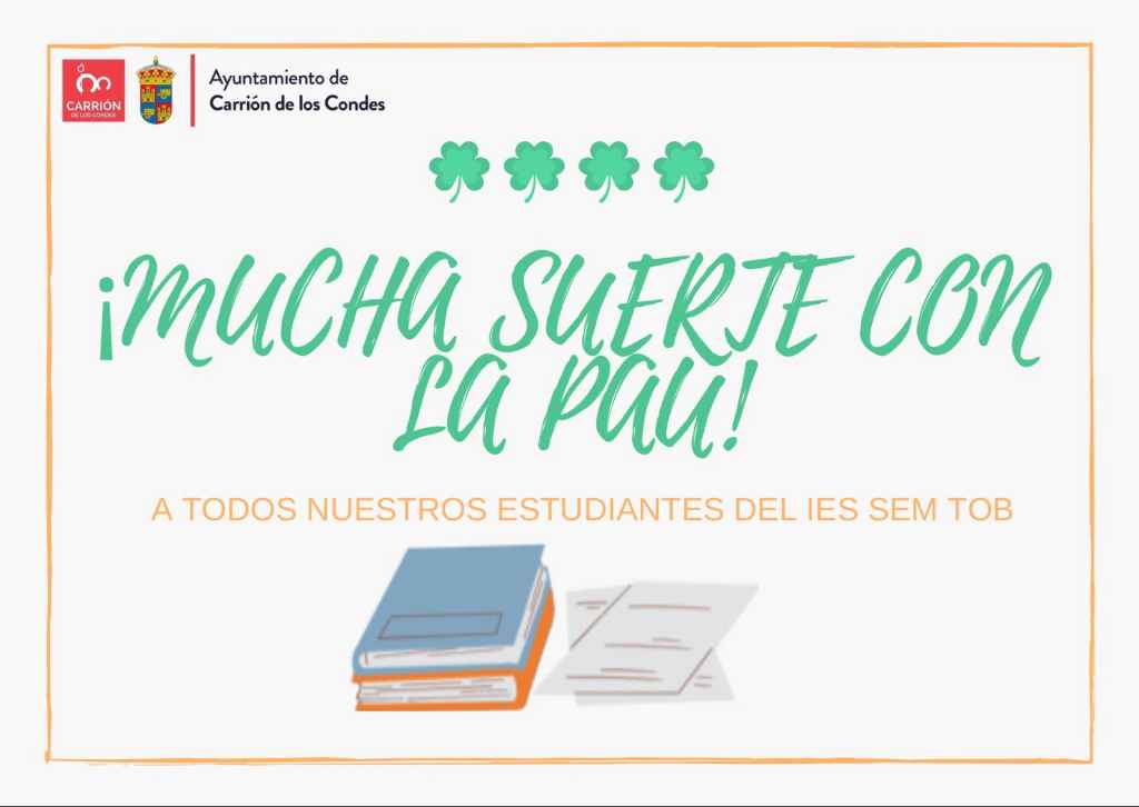 Mucha suerte con la PAU a todos nuestros estudiantes del IES SEM TOB