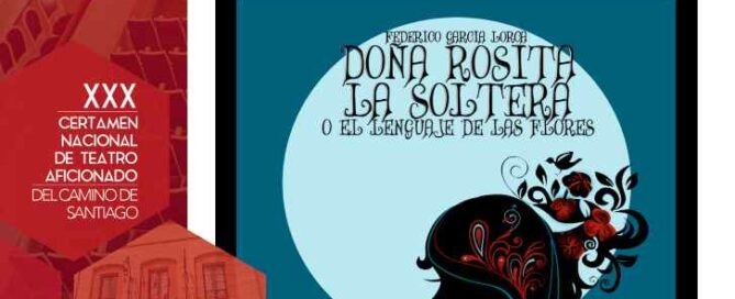 DOÑA ROSITA LA SOLTERA O EL LENGUAJE DE LAS FLORES