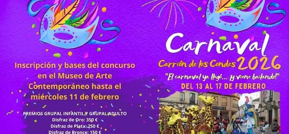 ¡EL CARNAVAL 2026 YA ESTÁ AQUÍ, CARRIÓN!
