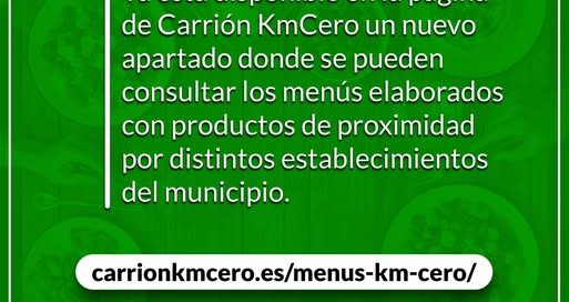 CARRIÓN APUESTA POR EL KMCERO Y EL SABOR LOCAL