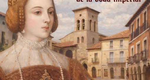 CONFERENCIA: La Emperatriz Isabel de Portugal, Señora de Carrión.