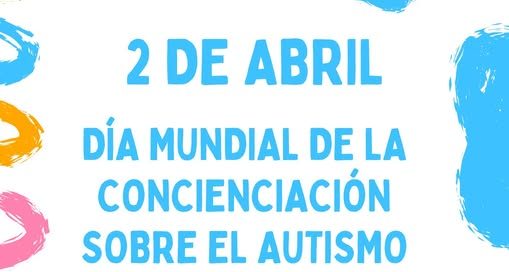 Concienciación sobre el Autismo.