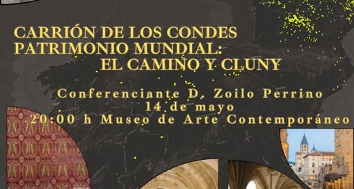 CONFERENCIA: "Carrión de los Condes Patrimonio Mundial: El Camino y Cluny"